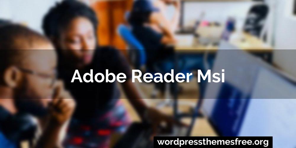 Adobe reader msi